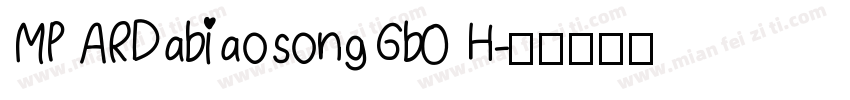 MP ARDabiaosongGb0 H字体转换
